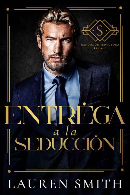 Portada de Entrégate a la Seducción (Spanish Edition)